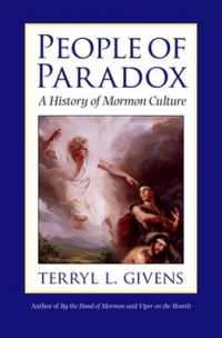 モルモン文化史<br>People of Paradox : A History of Mormon Culture