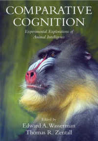 比較認知：動物知能の実験的探究<br>Comparative Cognition : Experimental Explorations of Animal Intelligence