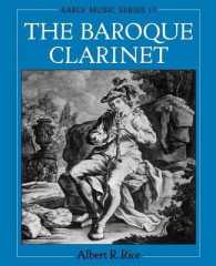 The Baroque Clarinet (Early Music Series)