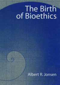 生命倫理の誕生<br>The Birth of Bioethics