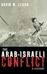 The Arab-Israeli Conflict : A History
