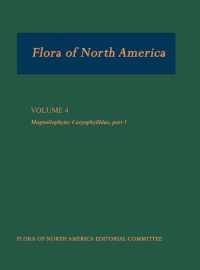 Flora of North America: Volume 4: Magnoliophyta: Caryophyllidae, part 1 (Flora of North America)
