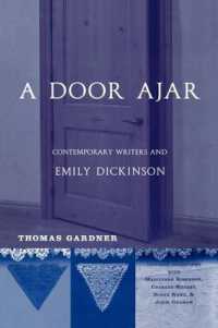 A Door Ajar : Contemporary Writers and Emily Dickinson
