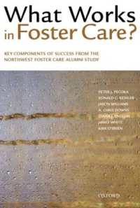 What Works in Foster Care? : Key Components of Success from the Northwest Foster Care Alumni Study