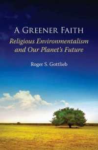 宗教と環境主義<br>A Greener Faith : Religious Environmentalism and Our Planet's Future