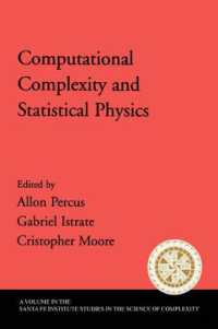 計算複雑性と統計物理学<br>Computational Complexity and Statistical Physics (Santa Fe Institute Studies on the Sciences of Complexity)