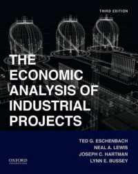 工業プロジェクトの経済分析（第３版）<br>Economic Analysis of Industrial Projects （3RD）