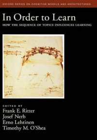 In Order to Learn : How the sequence of topics influences learning (Oxford Series on Cognitive Models and Architectures)