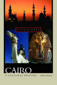 Cairo: A Cultural History (Cityscapes (Hardcover)")