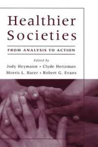 Healthier Societies : From Analysis to Action