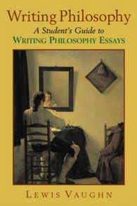 Writing Philosophy : A Student's Guide to Writing Philosophy Essays