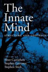 生得的こころ 第１巻：構造と内容<br>The Innate Mind : Structure and Contents (Evolution and Cognition)