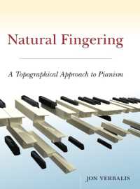 Natural Fingering : A Topographical Approach to Pianism