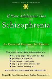 If Your Adolescent Has Schizophrenia : An essential resource for parents (Adolescent Mental Health Initiative)