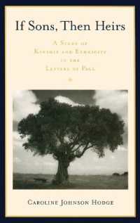 If Sons, Then Heirs : A Study of Kinship and Ethnicity in the Letters of Paul