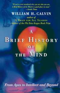 A Brief History of the Mind : From Apes to Intellect and Beyond