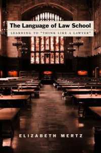 ロースクールの言語<br>The Language of Law School : Learning to 'Think Like a Lawyer'