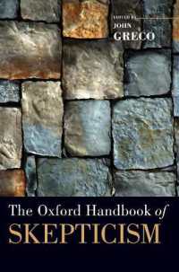 オックスフォード版　懐疑主義ハンドブック<br>The Oxford Handbook of Skepticism (Oxford Handbooks)