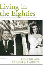 1980年代の証言<br>Living in the Eighties (Viewpoints on American Culture)
