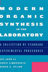 Modern Organic Synthesis in the Laboratory : A Collection of Standard Experimental Procedures