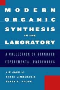 Modern Organic Synthesis in the Laboratory : A Collection of Standard Experimental Procedures