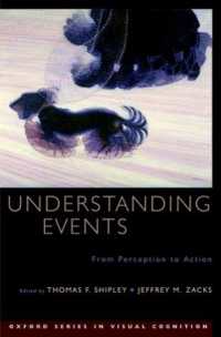 Understanding Events : From Perception to Action (Advances in Visual Cognition)