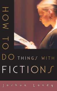 フィクションの哲学<br>How to Do Things with Fictions