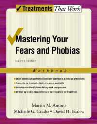 Mastering Your Fears and Phobias : Workbook (Treatments That Work) （2ND）