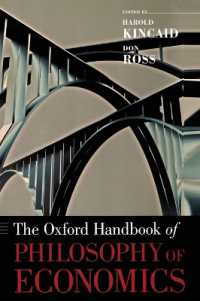オックスフォード版　経済学の哲学ハンドブック<br>The Oxford Handbook of Philosophy of Economics (Oxford Handbooks)