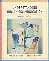 コミュニケーションを理解する（第８版）<br>Understanding Human Communication （8TH）