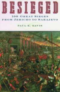 Besieged : 100 Great Sieges from Jericho to Sarajevo