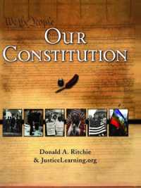 Our Constitution : What It Says, What It Mean