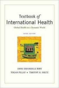 国際保健テキスト（第３版）<br>Textbook of International Health : Global Health in a Dynamic World （3RD）