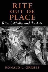 Rite out of Place : Ritual, Media, and the Arts