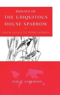 Biology of the Ubiquitous House Sparrow : From Genes to Populations