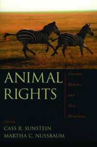 Ｃ．Ｒ．サンスティーン＆Ｍ．Ｃ．ナスバウム編／アニマル・ライツ：現代の論争と新たな方向<br>Animal Rights : Current Debates and New Directions