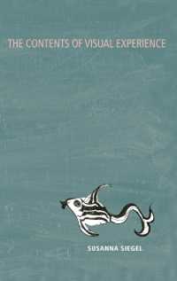 The Contents of Visual Experience (Philosophy of Mind Series)