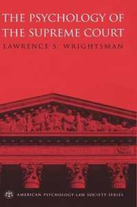 The Psychology of the Supreme Court (American Psychology-law Society Series)