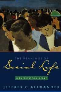 社会的生活の意義：文化社会学<br>The Meanings of Social Life : A Cultural Sociology
