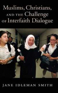 イスラーム、キリスト教と宗教間の対話<br>Muslims, Christians, and the Challenge of Interfaith Dialogue