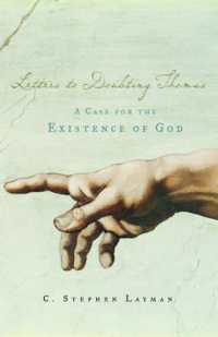神義論<br>Letters to Doubting Thomas : A Case for the Existence of God