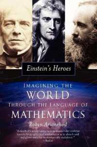 アインシュタインのヒーローたち<br>Einstein's Heroes : Imagining the World through the Language of Mathematics