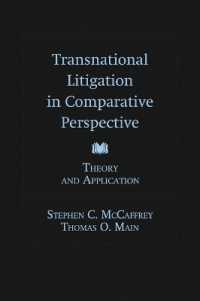 Transnational Litigation in Comparative Perspective : Theory & Application