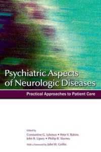 Psychiatric Aspects of Neurologic Diseases : Practical approaches to patient care