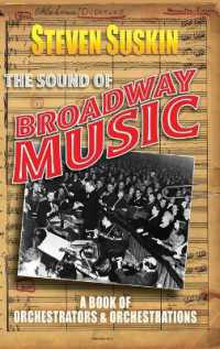 The Sound of Broadway Music : A Book of Orchestrators and Orchestrations