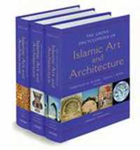 グローヴ版　イスラーム美術・建築百科事典（全３巻）<br>Grove Encyclopedia of Islamic Art & Architecture: Three-Volume Set (Grove Encyclopedia of Islamic Art & Architecture)