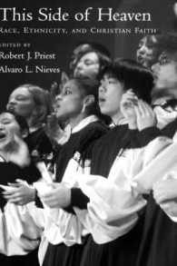 This Side of Heaven : Race, Ethnicity, and Christian Faith