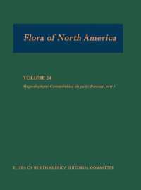 Flora of North America, North of Mexico : Volume 24: Magnoliophyta: Commelinidae (in part): Poaceae, part 1 (Flora of North America)