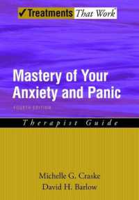 Mastery of Your Anxiety and Panic : Therapist Guide (Treatments That Work) （4TH）