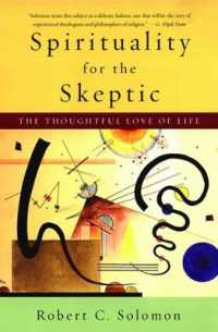 Spirituality for the Skeptic : The Thoughtful Love of life